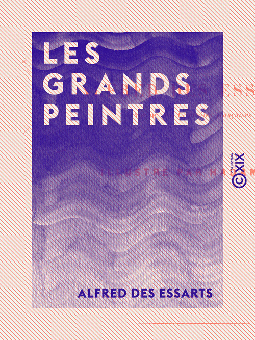 ebook cover of Les Grands Peintres, by Alfred Des Essarts