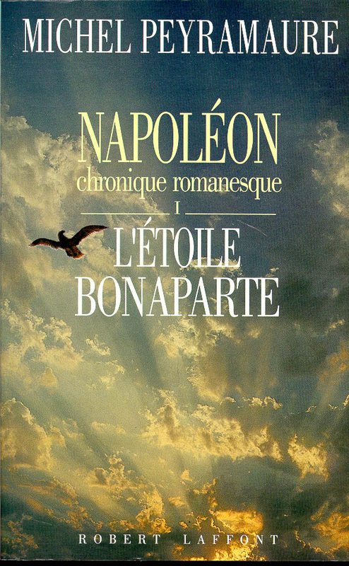 ebook cover of Napoléon chronique romanesque - Tome 1 L'étoile Bonaparte, by Michel Peyramaure