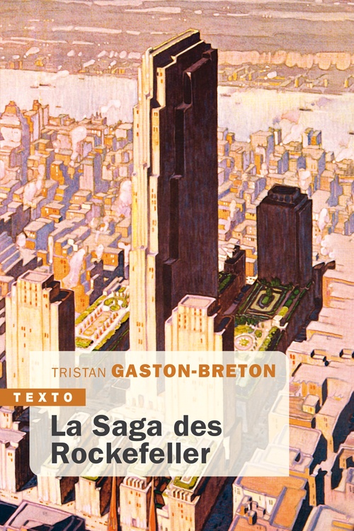 Couverture ebook de La Saga des Rockefeller, de Tristan Gaston-Breton