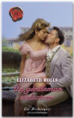 Couverture ebook de Un gentleman séducteur (Harlequin Les Historiques), de Elizabeth Rolls