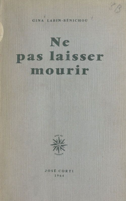 Couverture ebook de Ne pas laisser mourir, de Gina Labin-Benichou