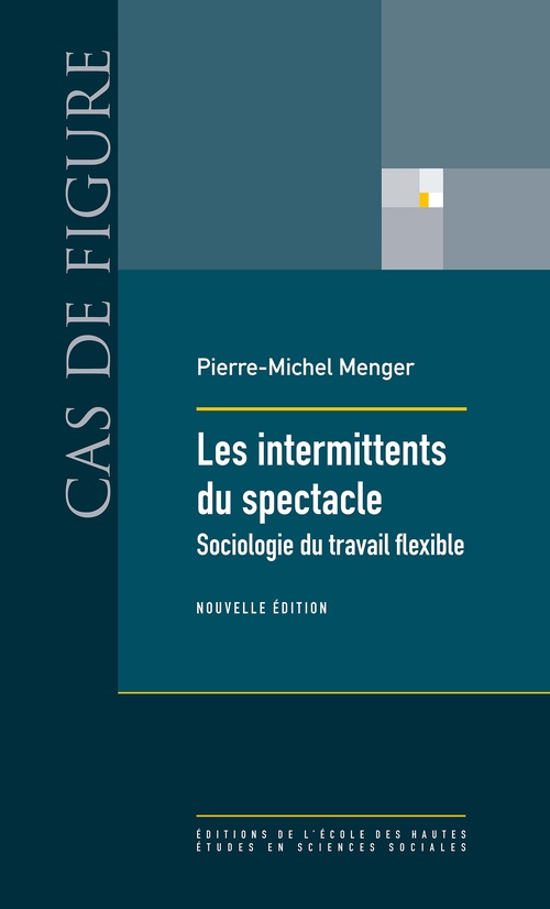 ebook cover of Les intermittents du spectacle, by Pierre-Michel Menger