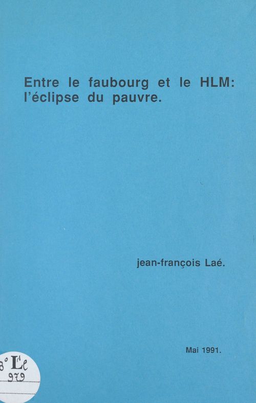 ebook cover of Entre le faubourg et le HLM : l'éclipse du pauvre, by Jean-Francois Lae