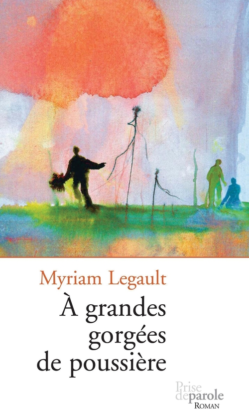 Couverture ebook de À grandes gorgées de poussière, de Myriam Legault