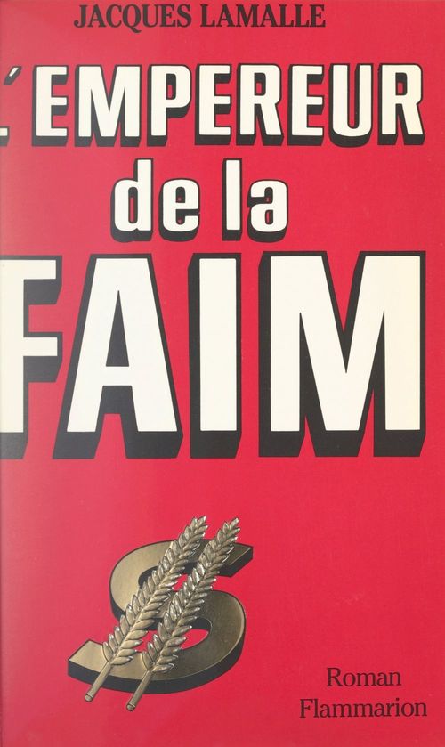 Couverture ebook de L'empereur de la faim, de Jacques Lamalle
