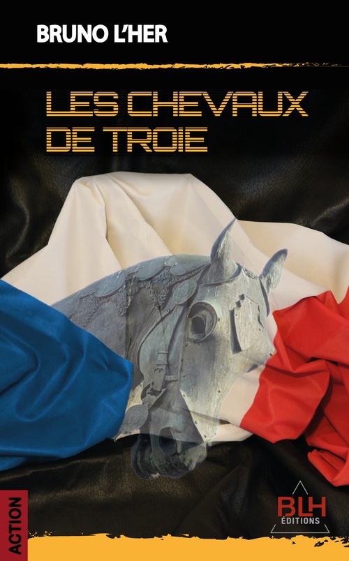 ebook cover of Les Chevaux de Troie, by Bruno L'Her