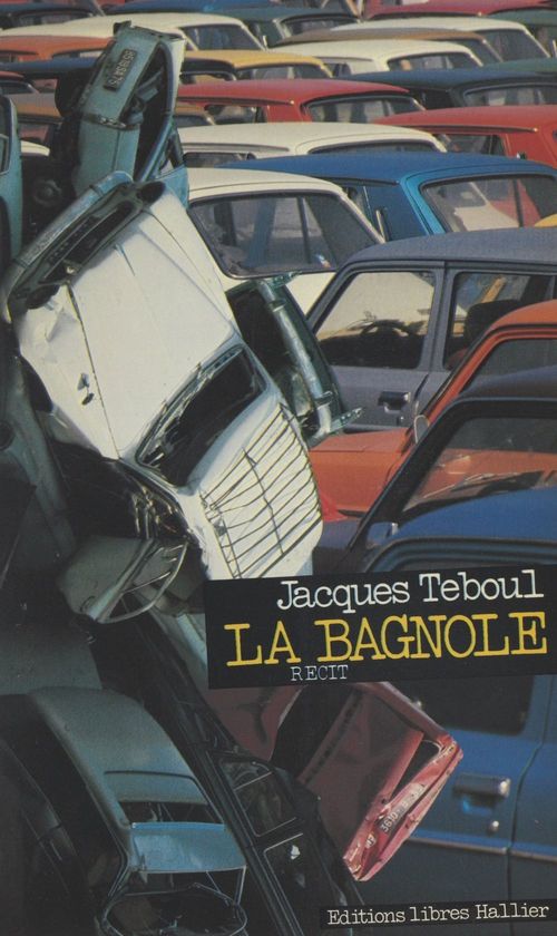 ebook cover of La bagnole, by Jacques Teboul