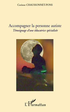 Couverture ebook de Accompagner la personne autiste, de Corinne Chaussonnet-pons