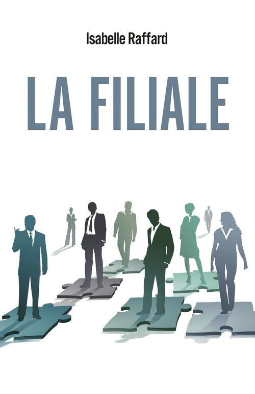 ebook cover of La Filiale, by Isabelle Raffard