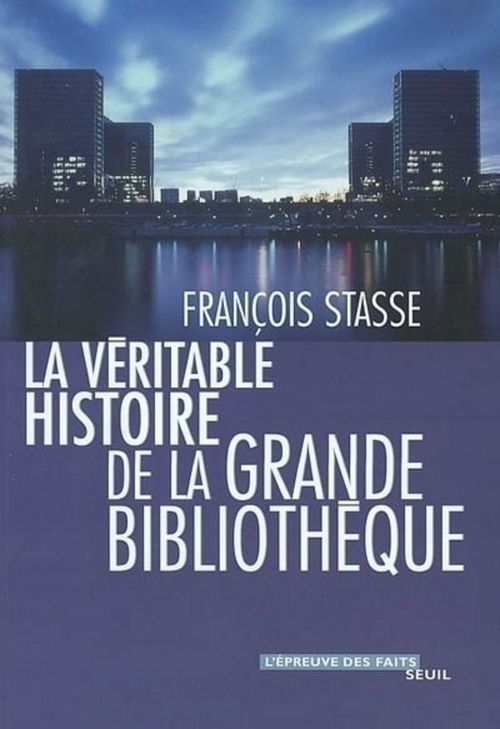 Couverture ebook de La Véritable Histoire de la Grande Bibliothèque, de Stasse Francois