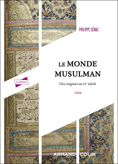 ebook cover of Le monde musulman - 5e éd., by Philippe Sénac