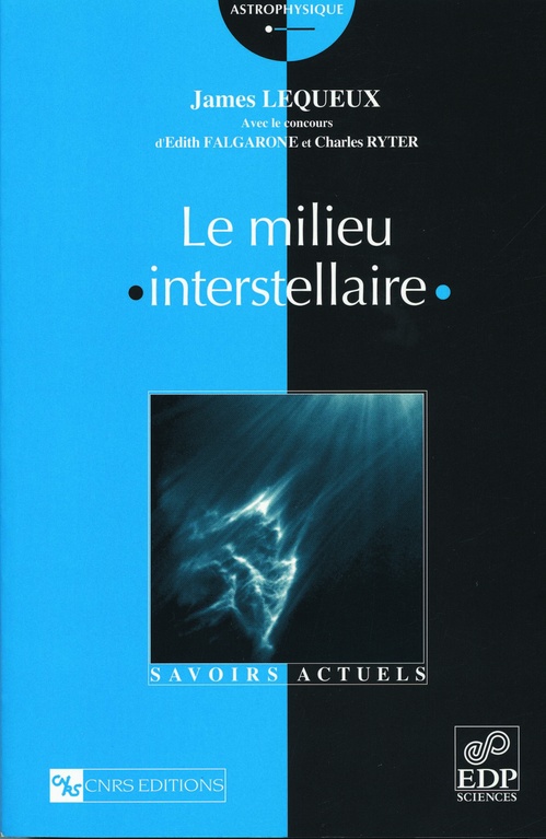 Couverture ebook de Le Milieu interstellaire, de Edith Falgarone, James Lequeux, Charles Ryter