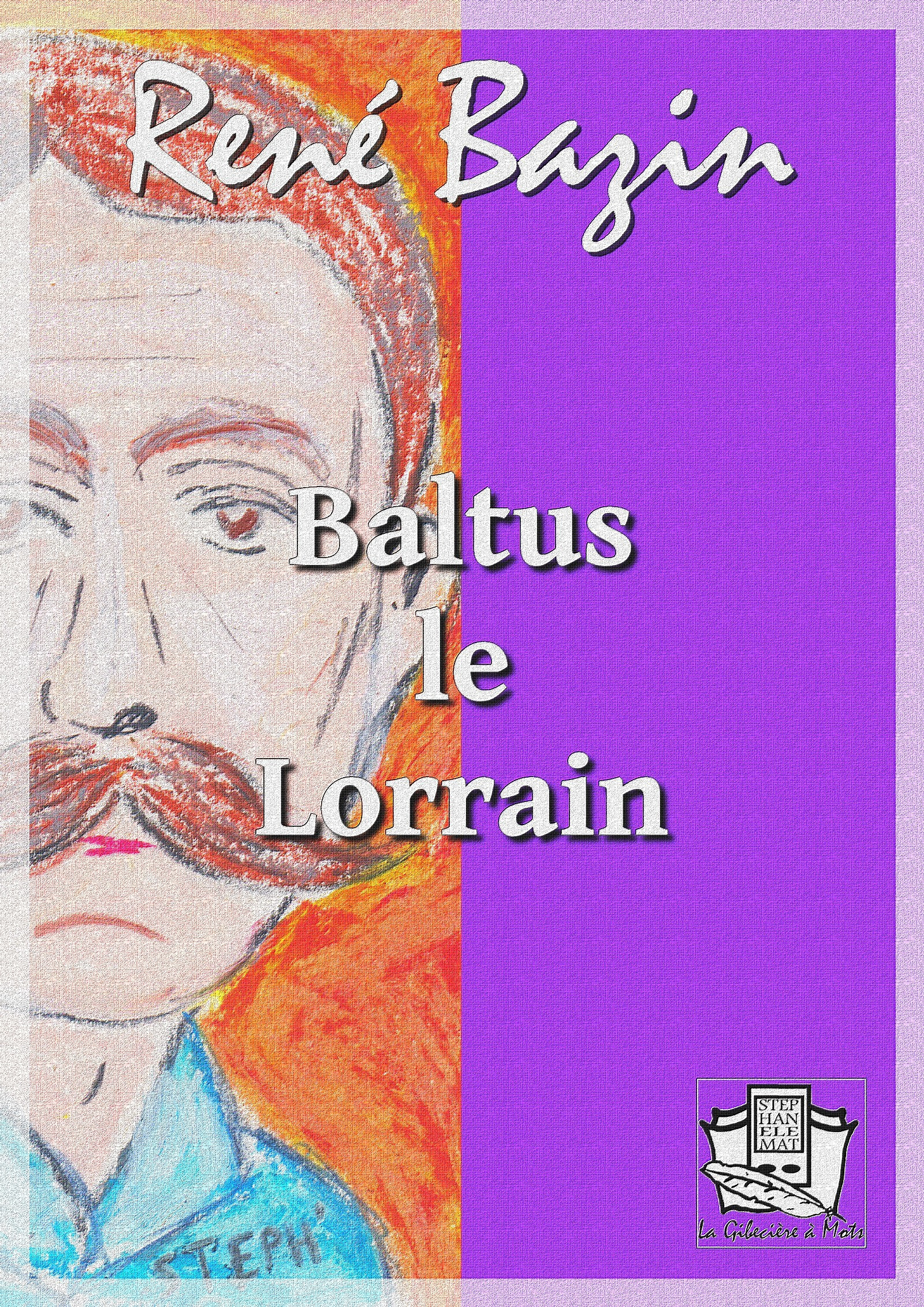 Couverture ebook de Baltus le Lorrain, de René Bazin