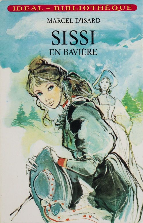Couverture ebook de Sissi en Bavière, de Isard