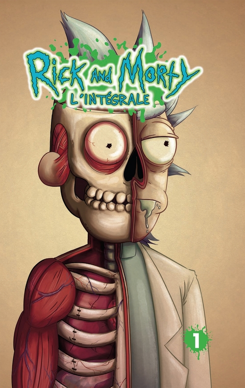 ebook cover of Rick & Morty : L'Intégrale T1, by CJ Cannon, Marc Ellerby, Zac Gorman
