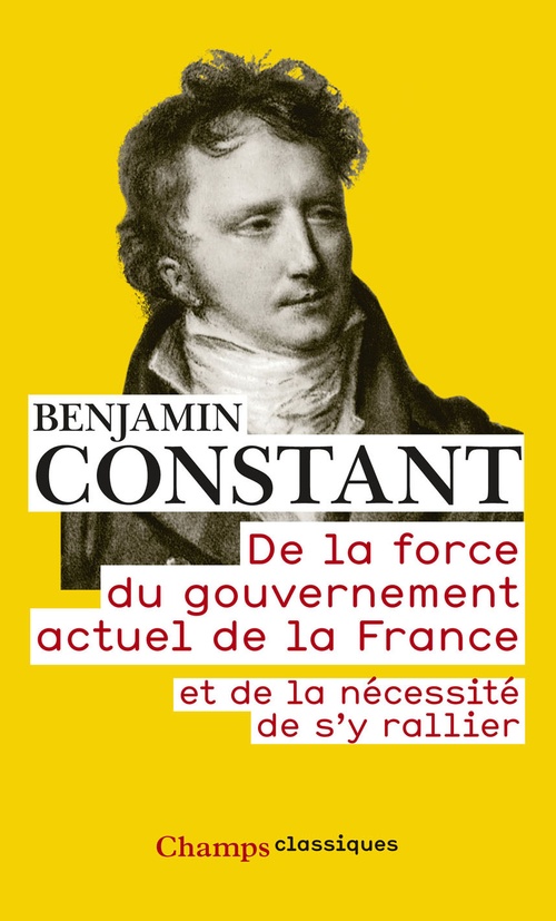 ebook cover of De la force du gouvernement actuel de la France et de la nécessité de s´y rallier, by Benjamin Constant