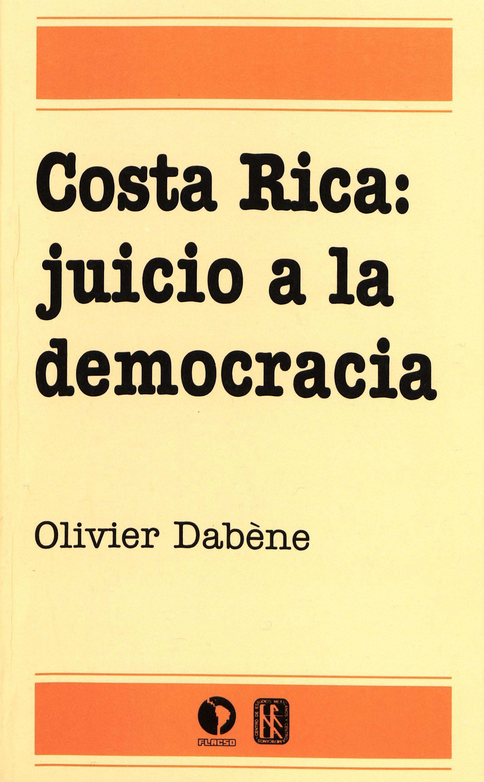 ebook cover of Costa Rica: juicio a la democracia, by Olivier Dabène