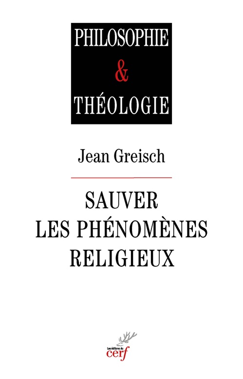 ebook cover of Sauver les phénomènes religieux, by Jean Greisch