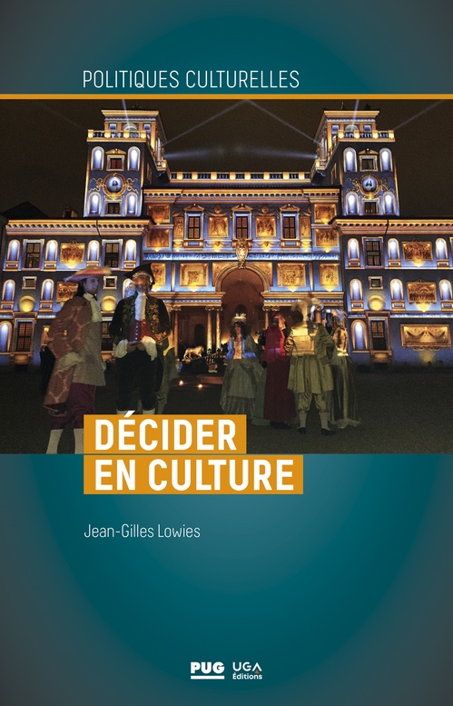 Couverture ebook de Décider en culture, de Jean-Gilles Lowies