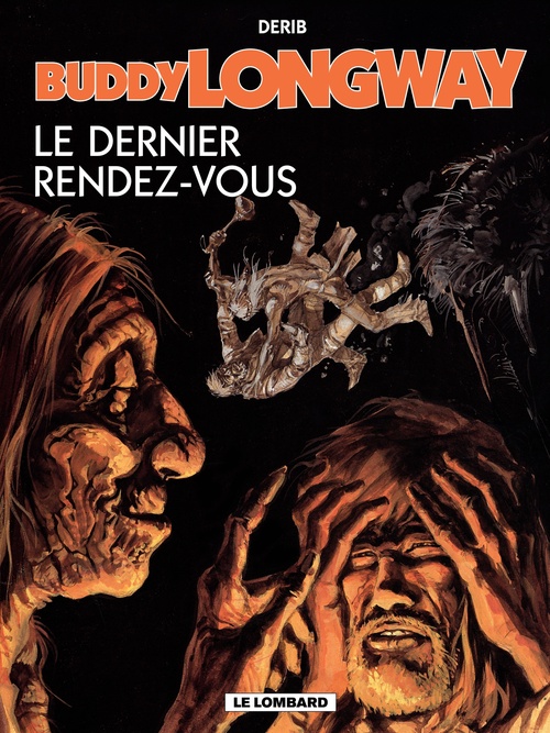 Couverture ebook de Buddy Longway - Tome 16 - Dernier rendez-vous (Le), de Derib