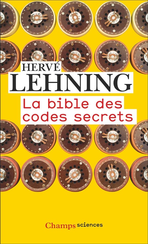 ebook cover of La bible des codes secrets, by Hervé Lehning