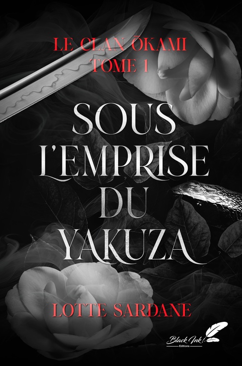 ebook cover of Sous l'emprise du yakuza (Le clan Okami T1), by Lotte Sardane