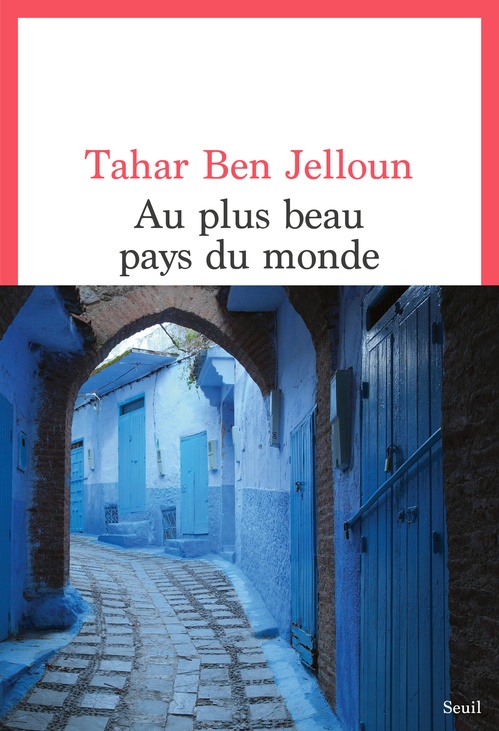 ebook cover of Au plus beau pays du monde, by Tahar Ben Jelloun