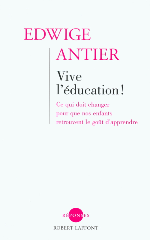 ebook cover of Vive l'Education !, by Edwige Antier