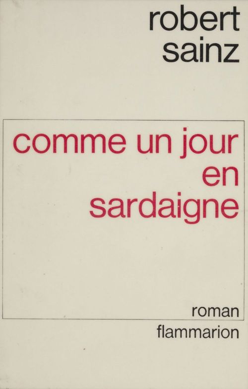 Couverture ebook de Comme un jour en Sardaigne, de Sainz Robert