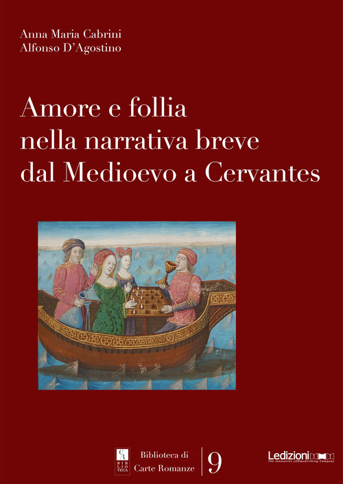 Couverture ebook de Amore e follia nella narrativa breve dal Medioevo a Cervantes, de