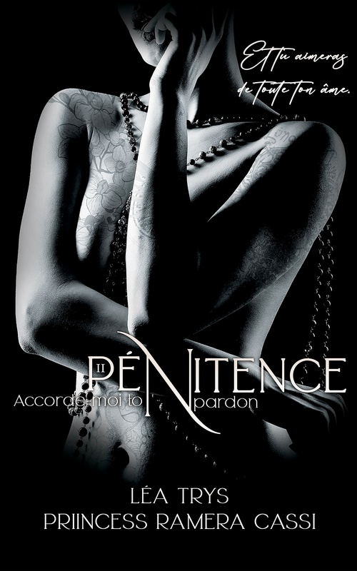 Couverture ebook de Accorde-moi ton pardon (Pénitence T.2), de Léa Trys, Priincess Ramera Cassi