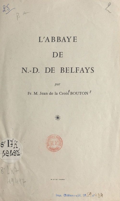 Couverture ebook de L'abbaye de N.-D. de Belfays, de Jean De La Croix Bouton