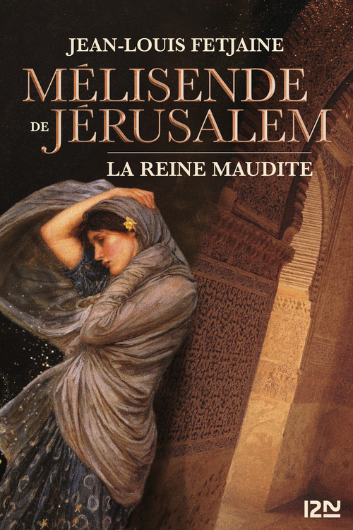 Couverture ebook de Mélisende de Jérusalem, de Jean-louis Fetjaine