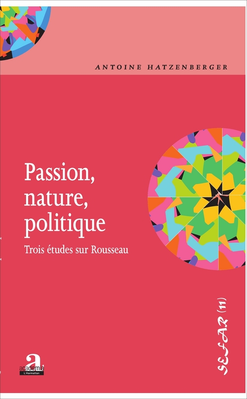 ebook cover of Passion, nature, politique., by Antoine Hatzenberger