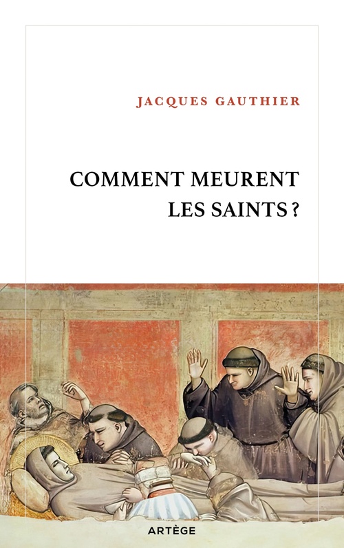 ebook cover of Comment meurent les saints ?, by Jacques Gauthier