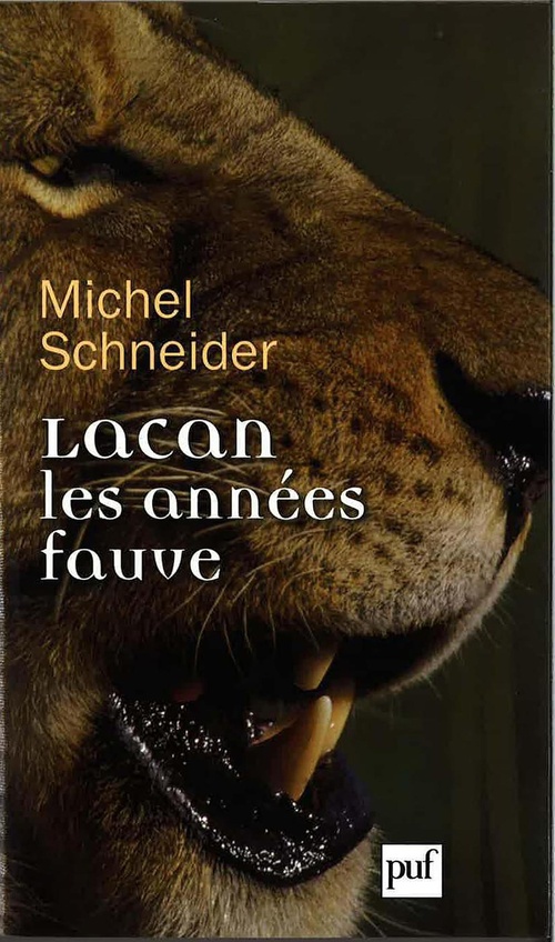 ebook cover of Lacan, les années fauve, by Michel Schneider