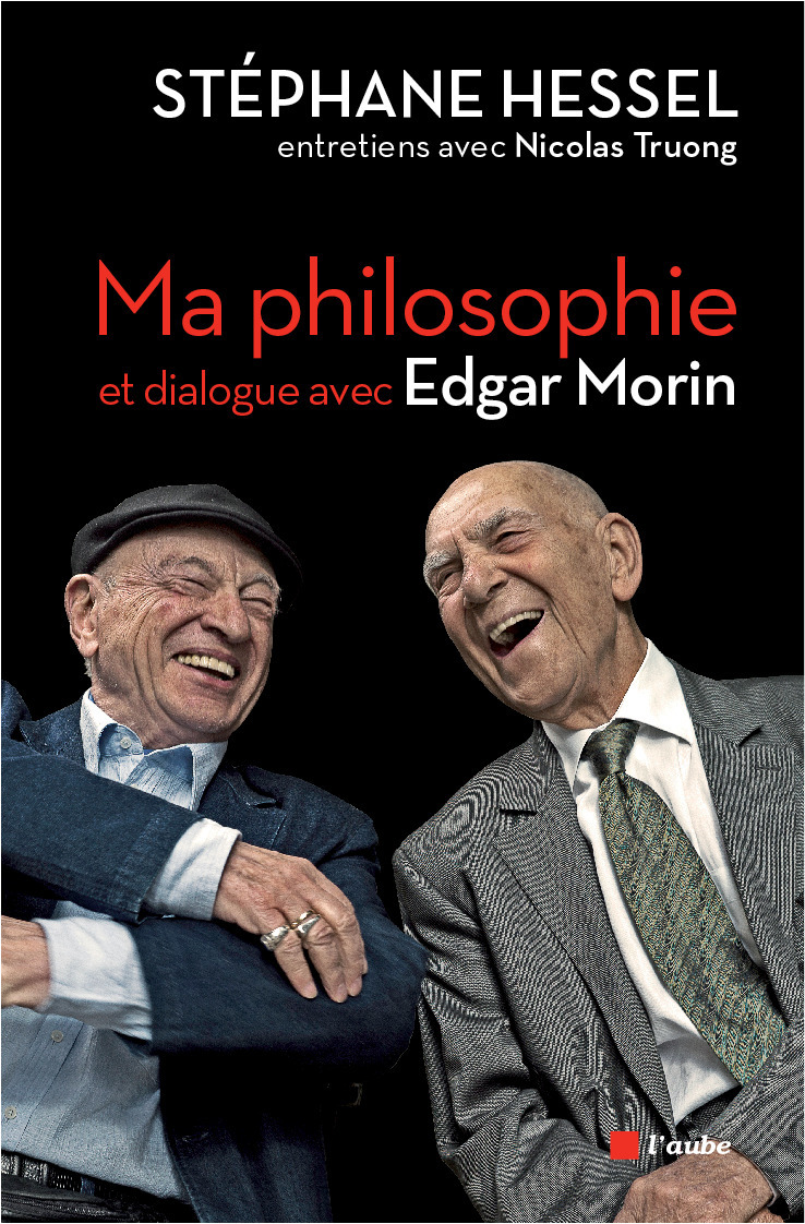 Couverture ebook de Ma philosophie, de Stéphane Hessel, Nicolas Truong