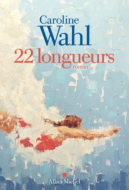 22 longueurs - Caroline Wahl