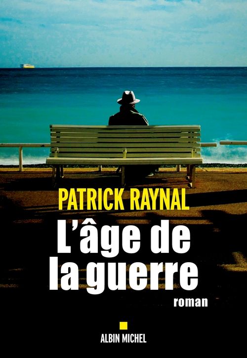 L'âge de la guerre